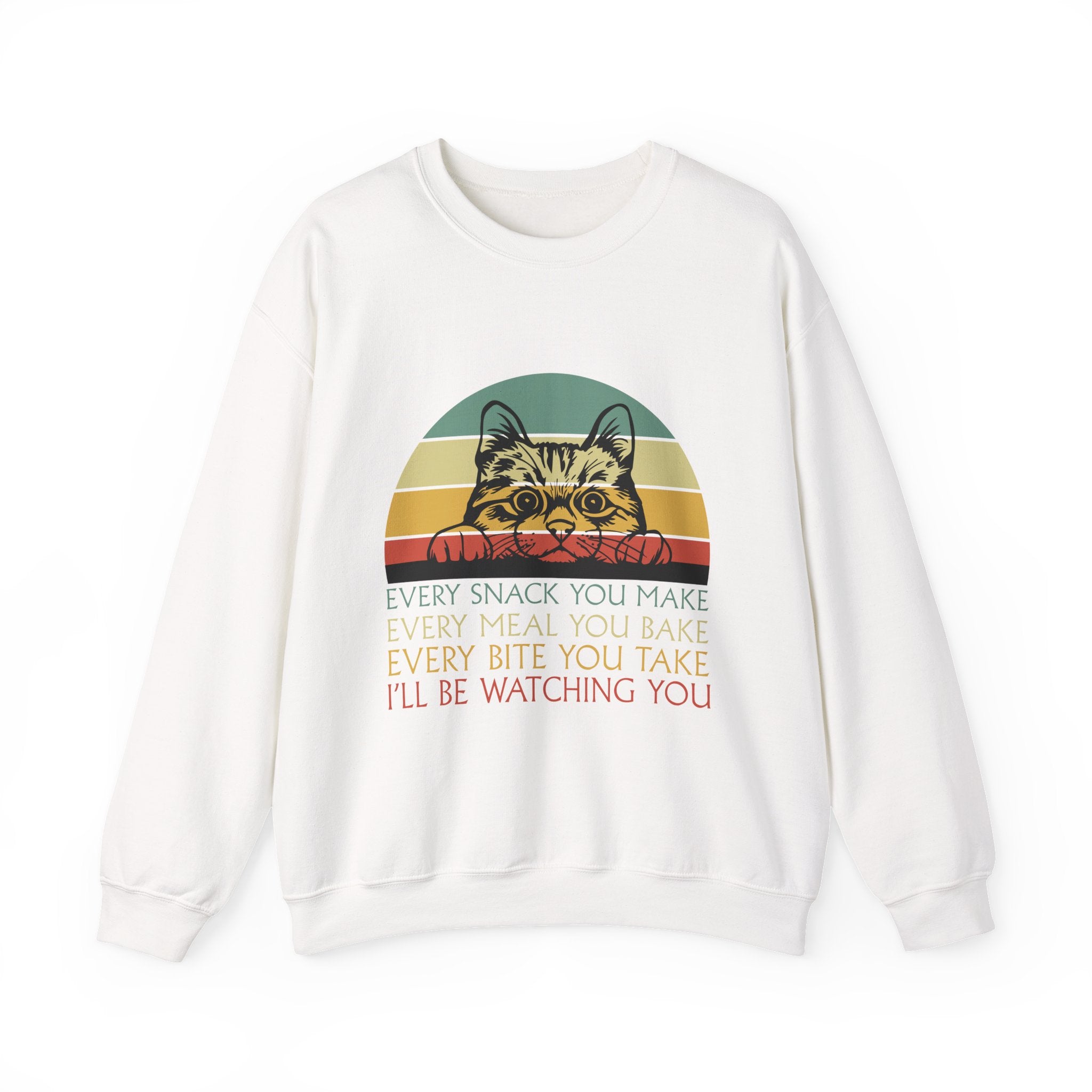 Cat Watching You Sweatshirt - Retro Stripes "Every Snack You Make... I'll Be Watching You" Crewneck