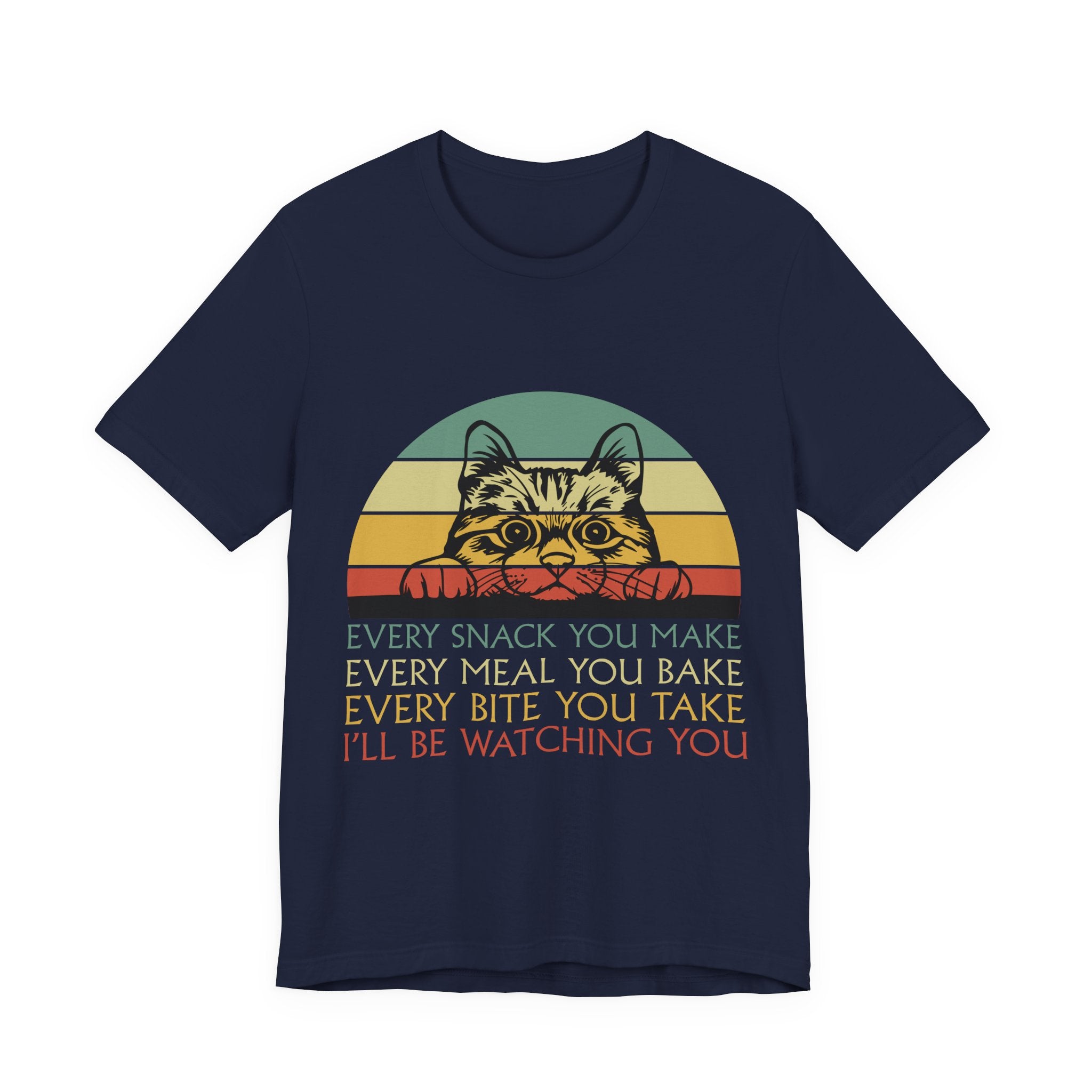 Cat Sneak Vintage Tee — “Every Snack You Make…” Retro Cat Graphic T-Shirt