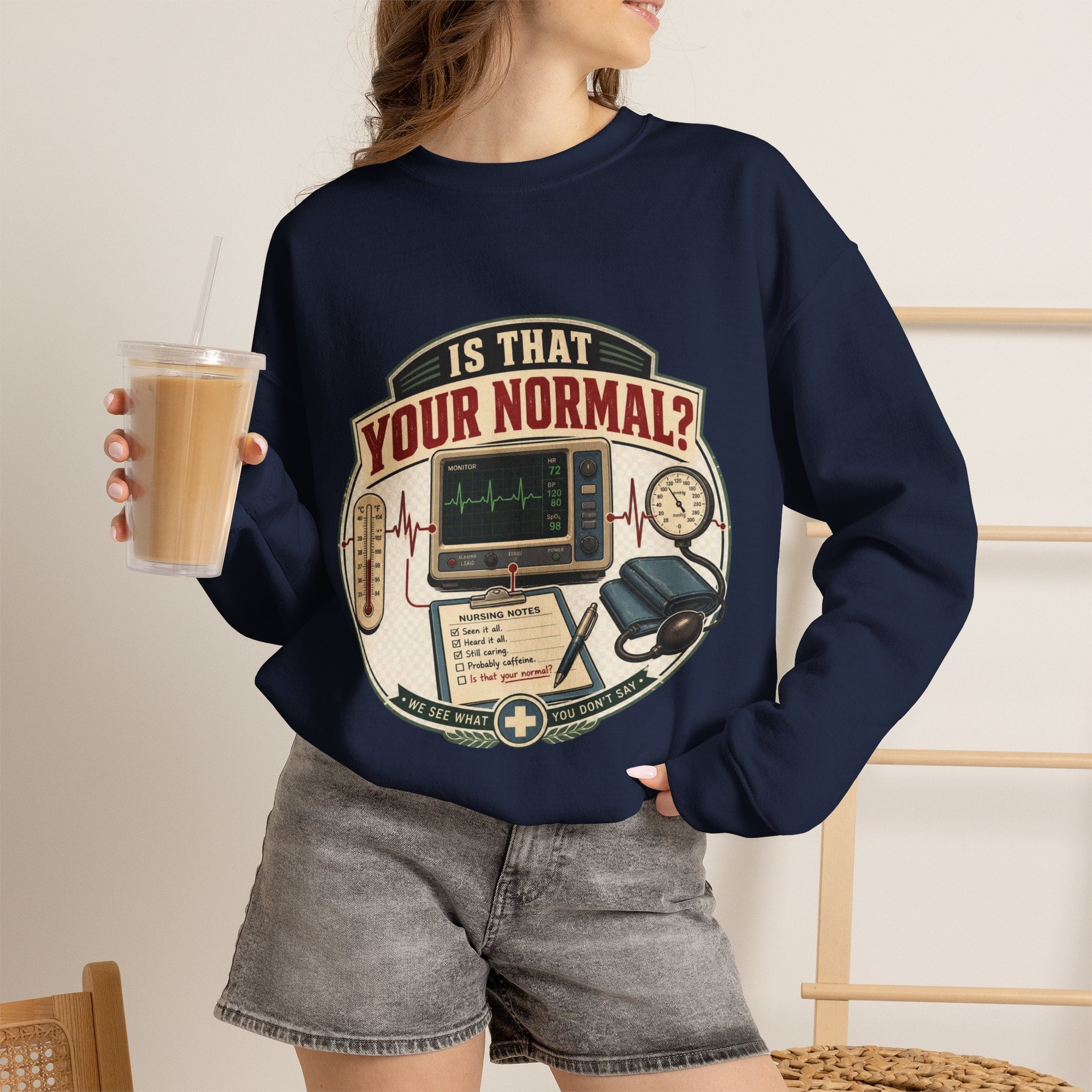“Is That Your Normal?” Vintage Medical Tech Design Crewneck Sweatshirt