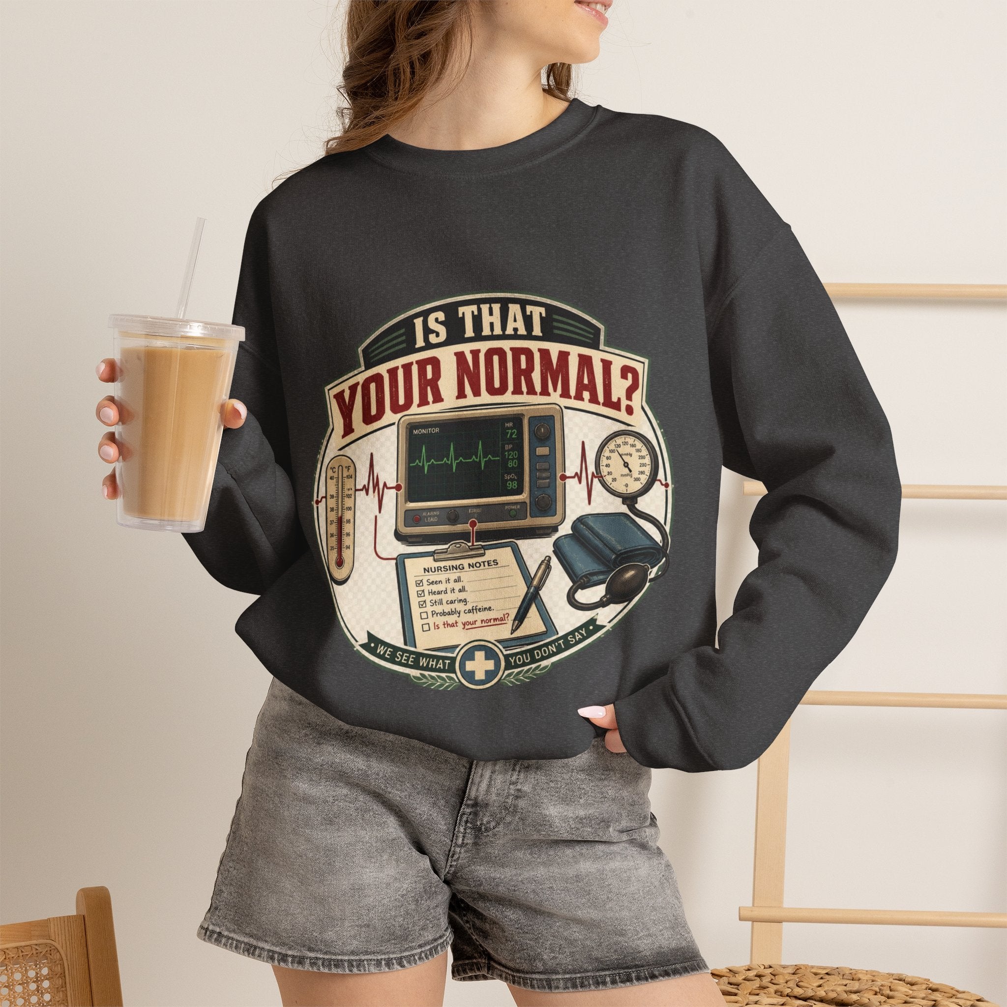 “Is That Your Normal?” Vintage Medical Tech Design Crewneck Sweatshirt