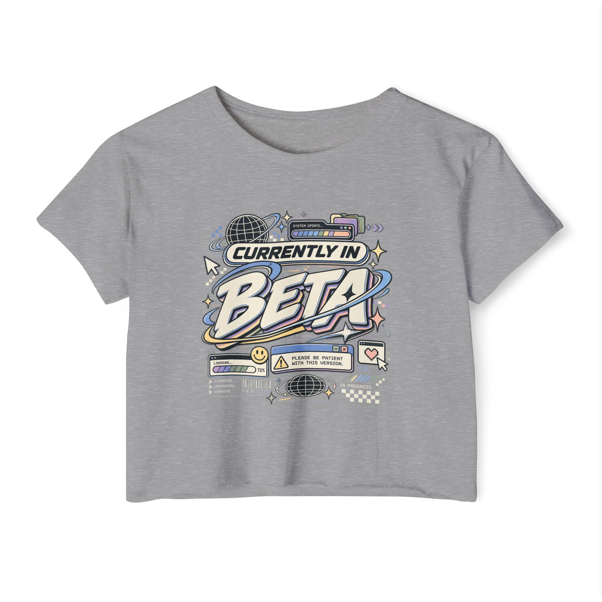 Currently in Beta Crop Top — Women's Festival Graphic Tee