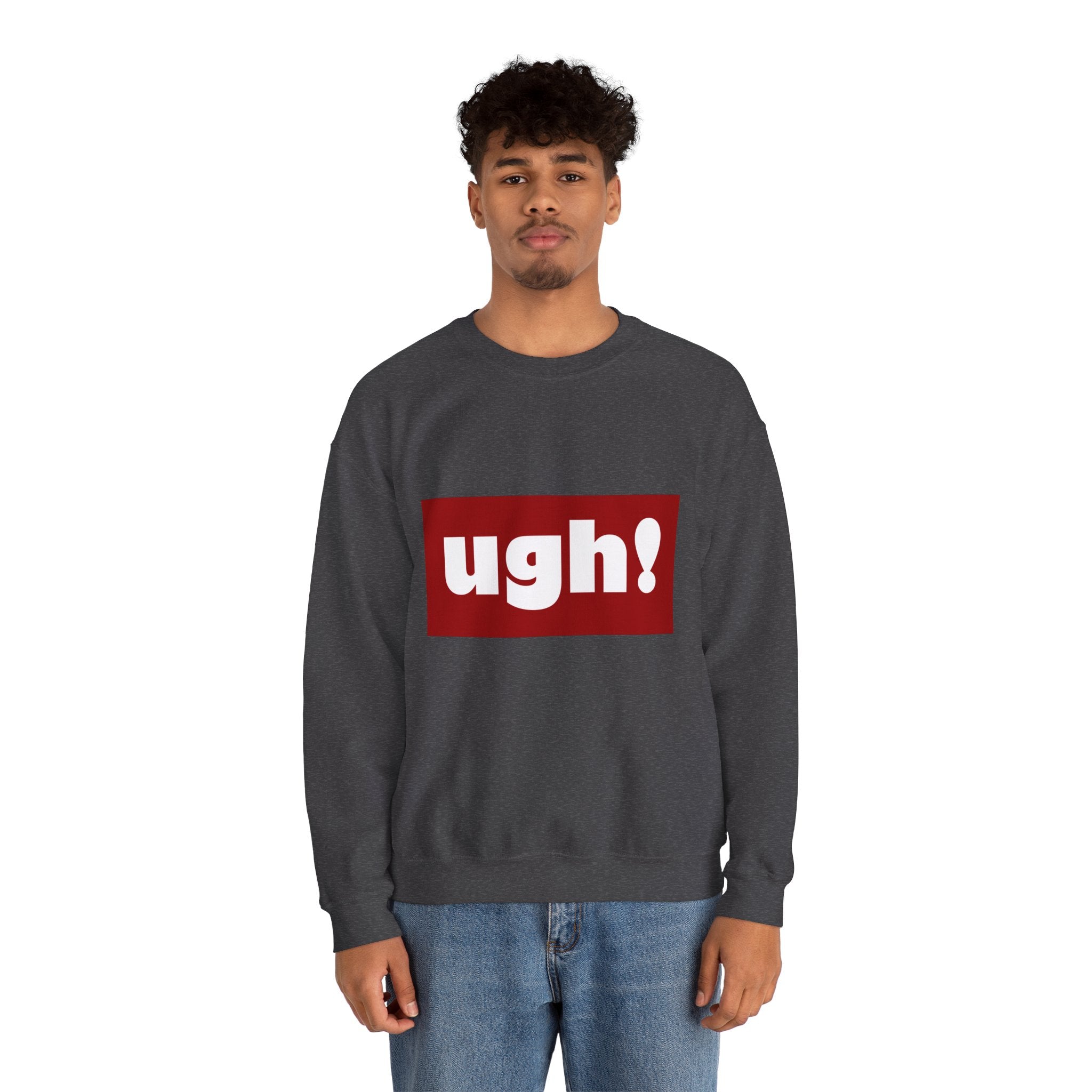 Ugh! Graphic Crewneck Sweatshirt – Casual Statement Pullover