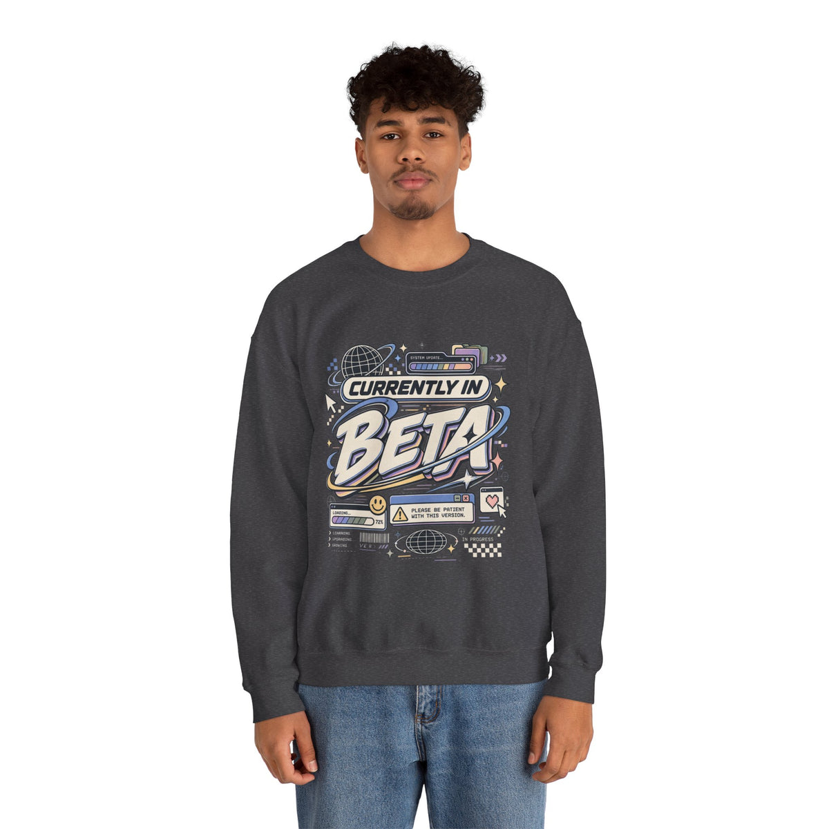Crewneck Sweatshirt — "Currently in Beta" Retro Tech Graphic