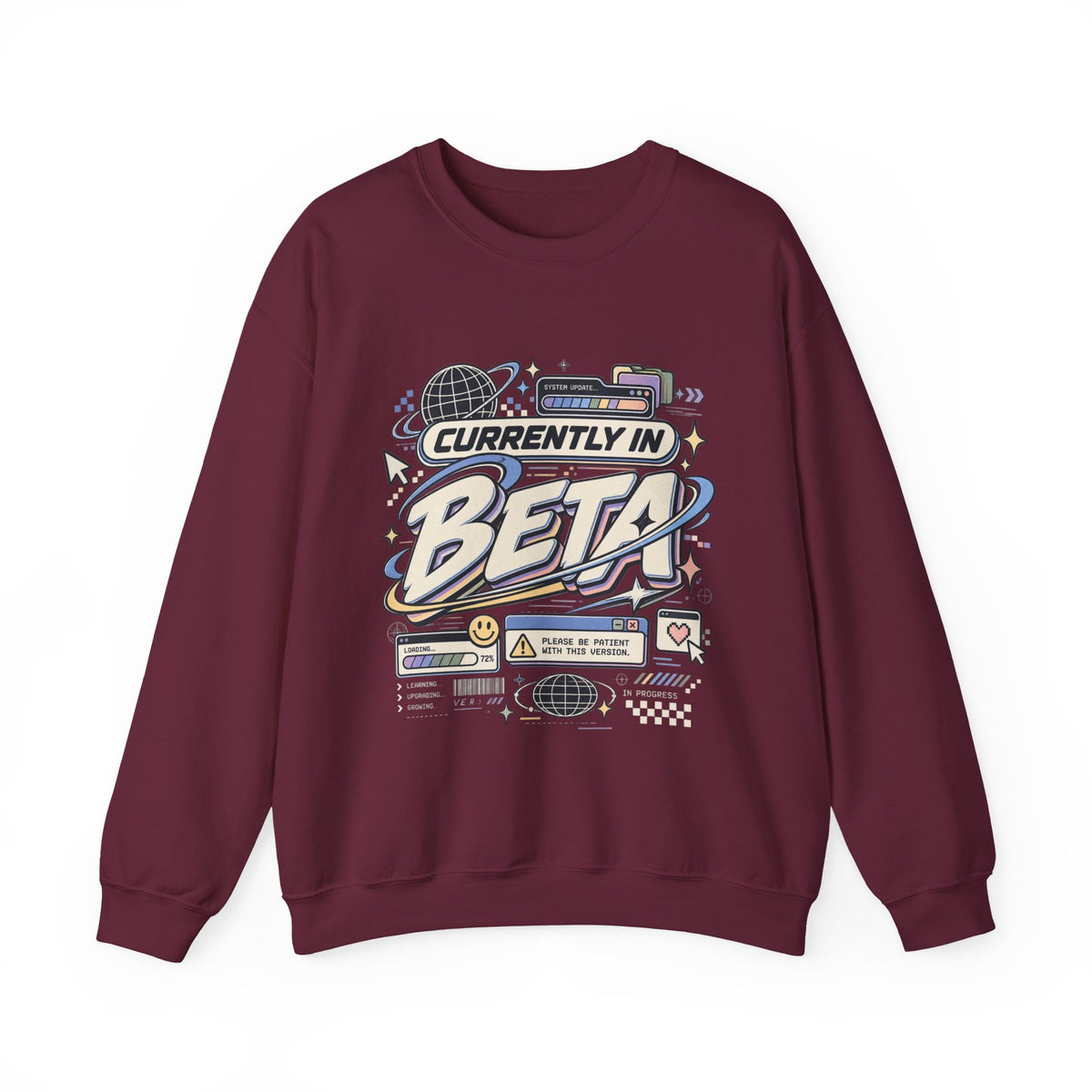 Crewneck Sweatshirt — "Currently in Beta" Retro Tech Graphic
