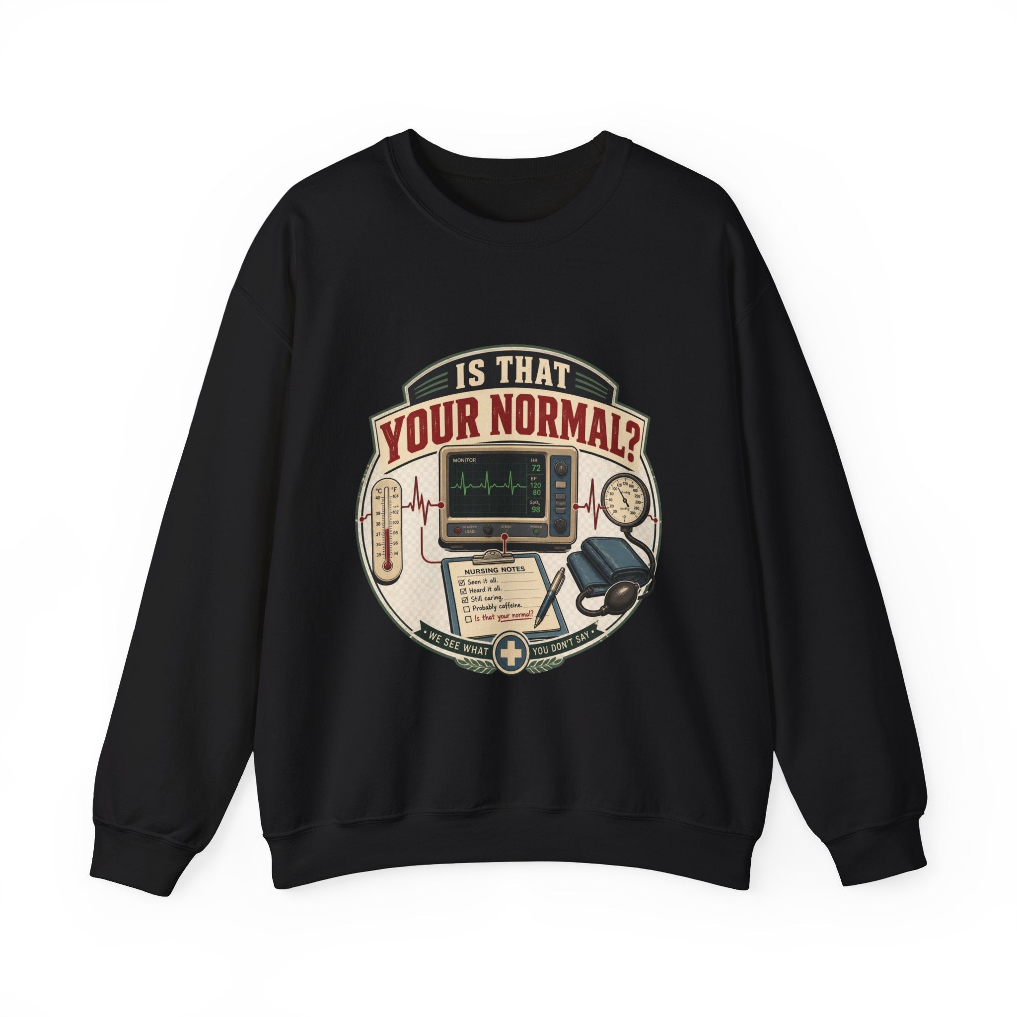 “Is That Your Normal?” Vintage Medical Tech Design Crewneck Sweatshirt