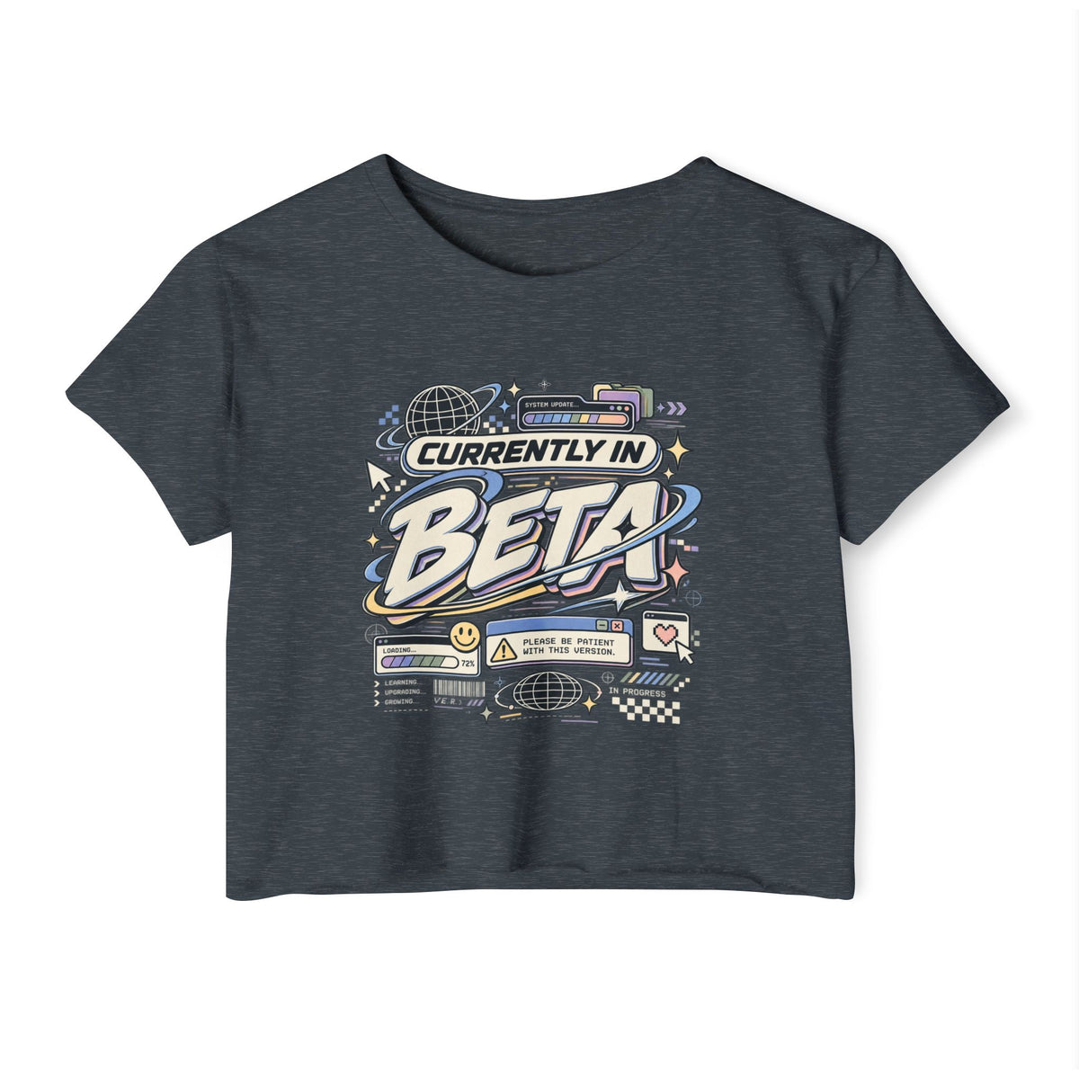 Currently in Beta Crop Top — Women's Festival Graphic Tee