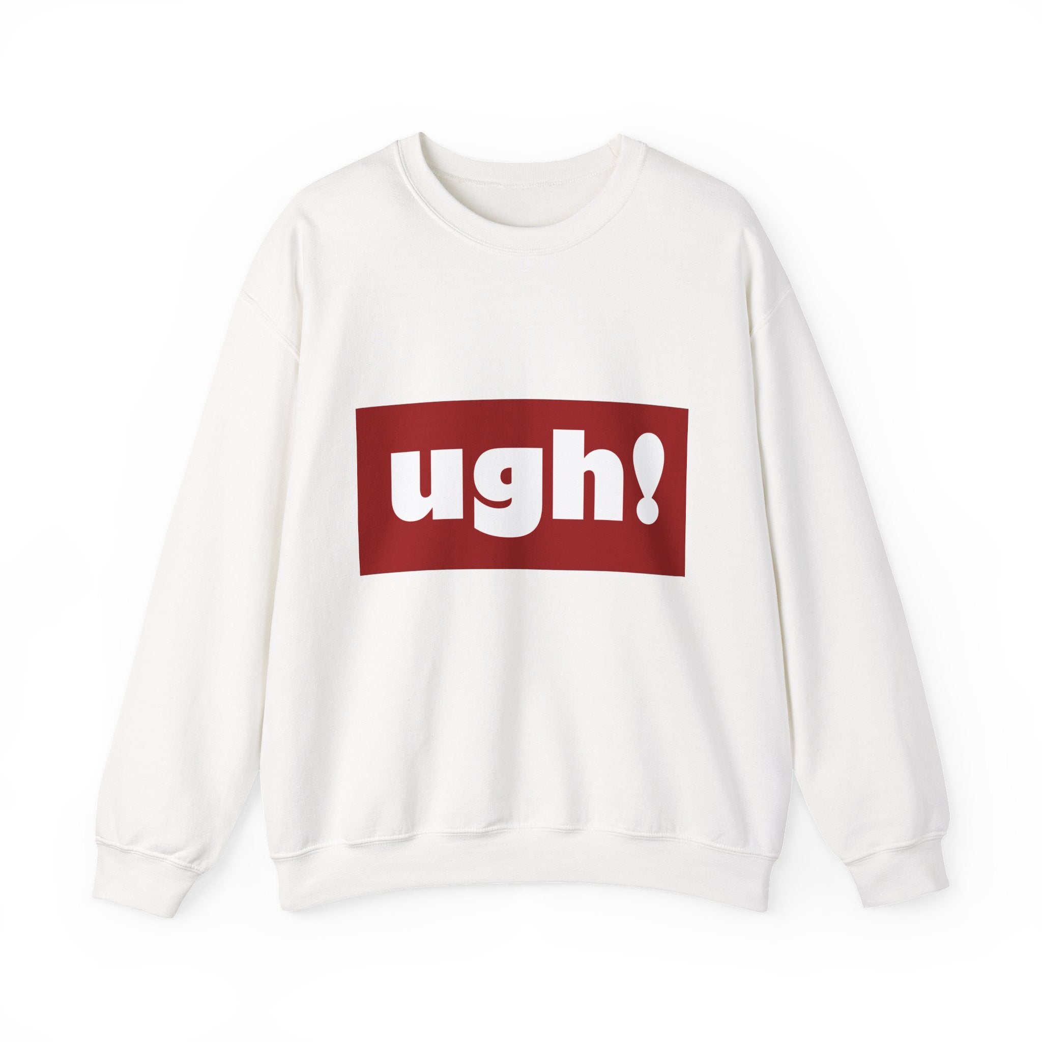 Ugh! Graphic Crewneck Sweatshirt – Casual Statement Pullover