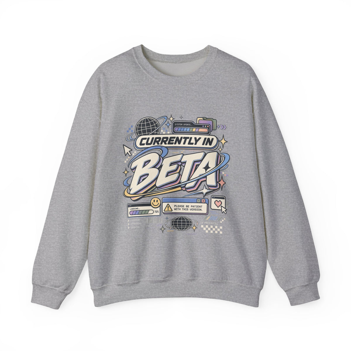 Crewneck Sweatshirt — "Currently in Beta" Retro Tech Graphic