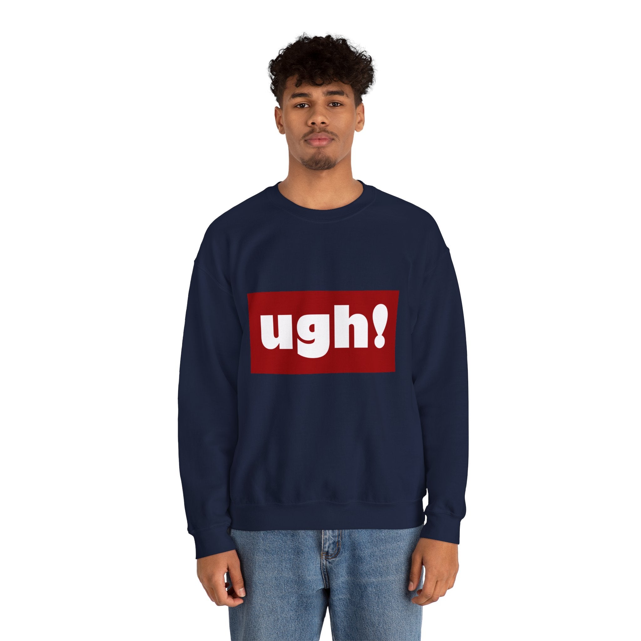 Ugh! Graphic Crewneck Sweatshirt – Casual Statement Pullover