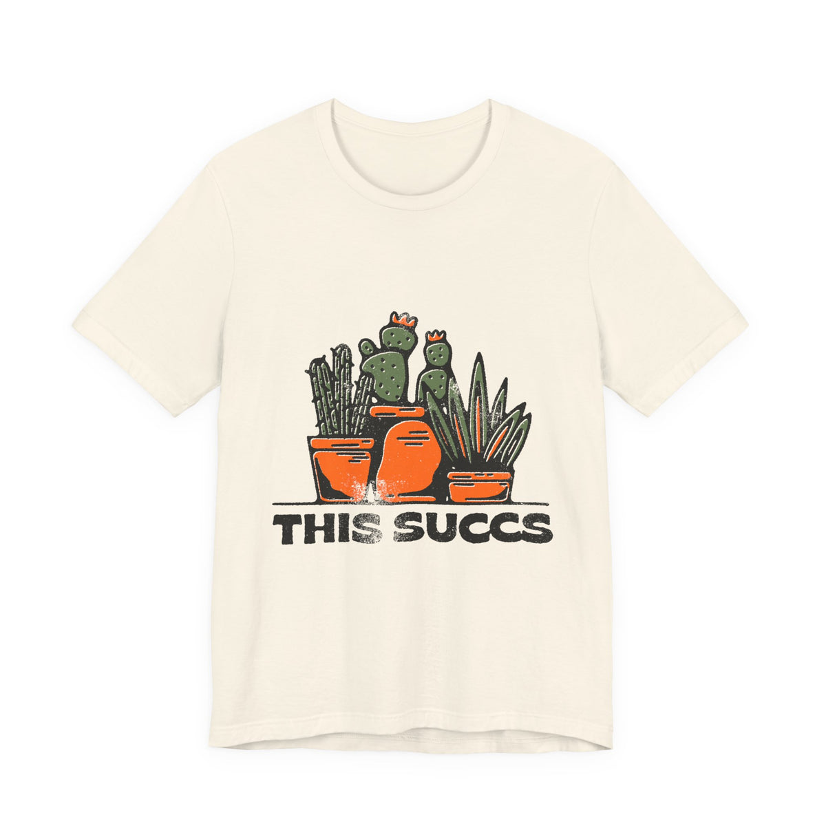 This Succs Cactus Tee — Funny Plant Lover T-Shirt