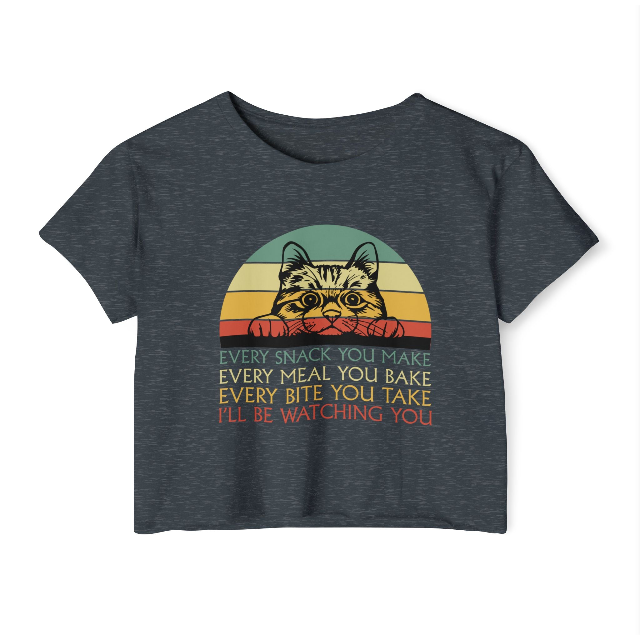 Cat Sneak Vintage Tee — “Every Snack You Make…” Retro Cat Graphic Crop Top