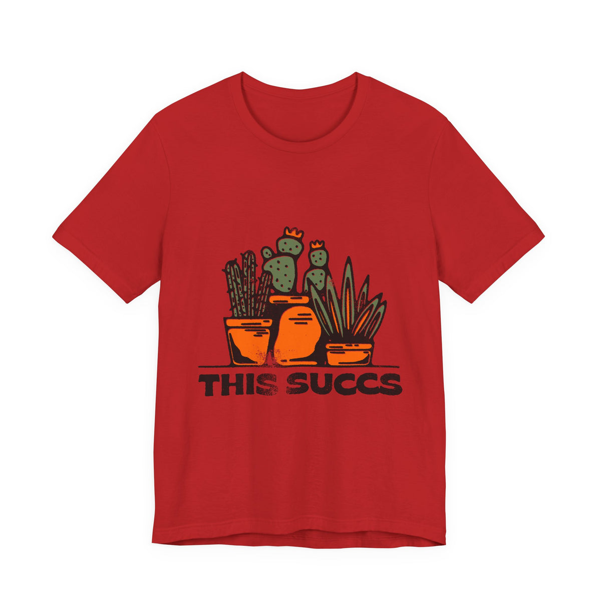 This Succs Cactus Tee — Funny Plant Lover T-Shirt