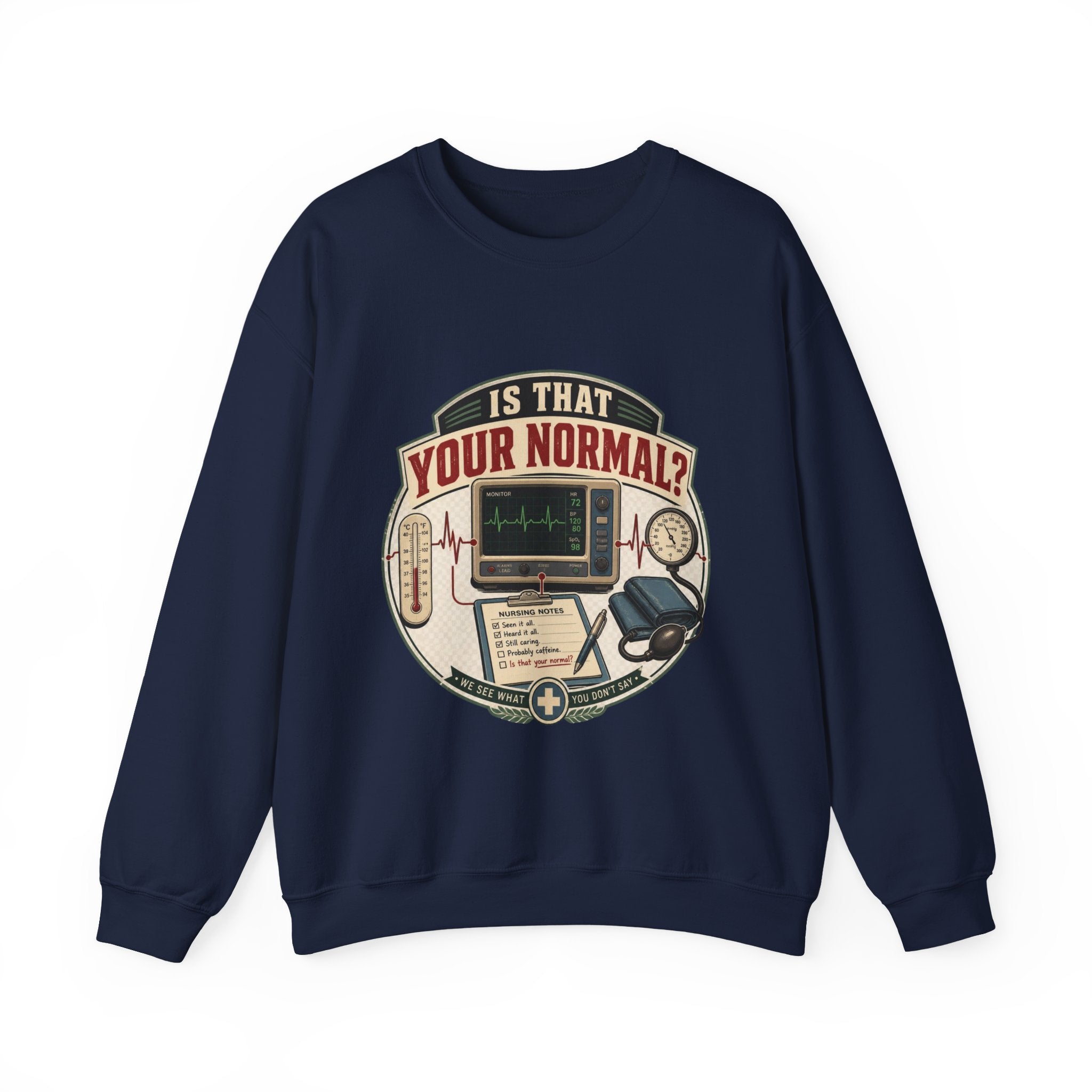 “Is That Your Normal?” Vintage Medical Tech Design Crewneck Sweatshirt