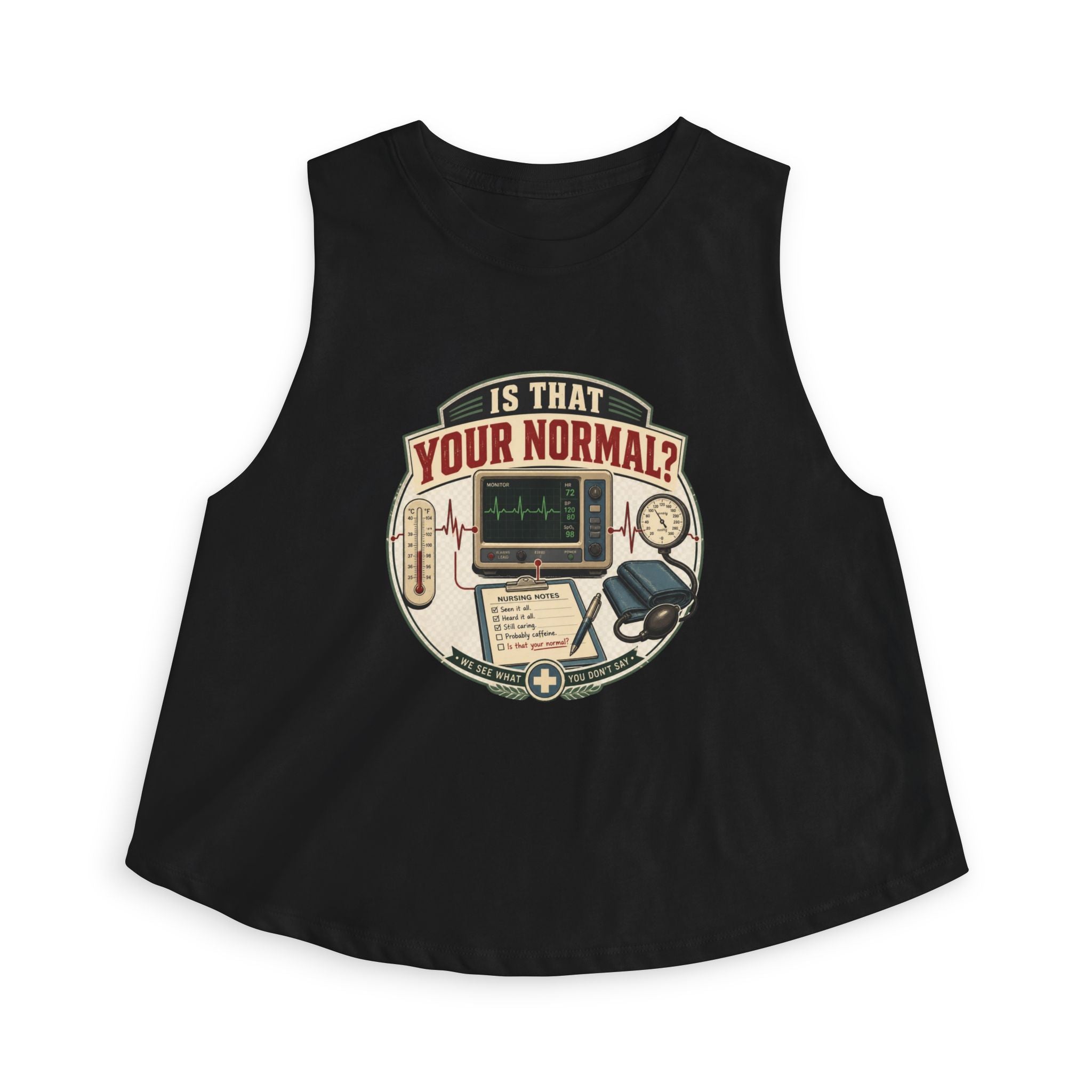 Is That Your Normal? Medical Tech Crop Top – Women's Nurse EMT Shirt