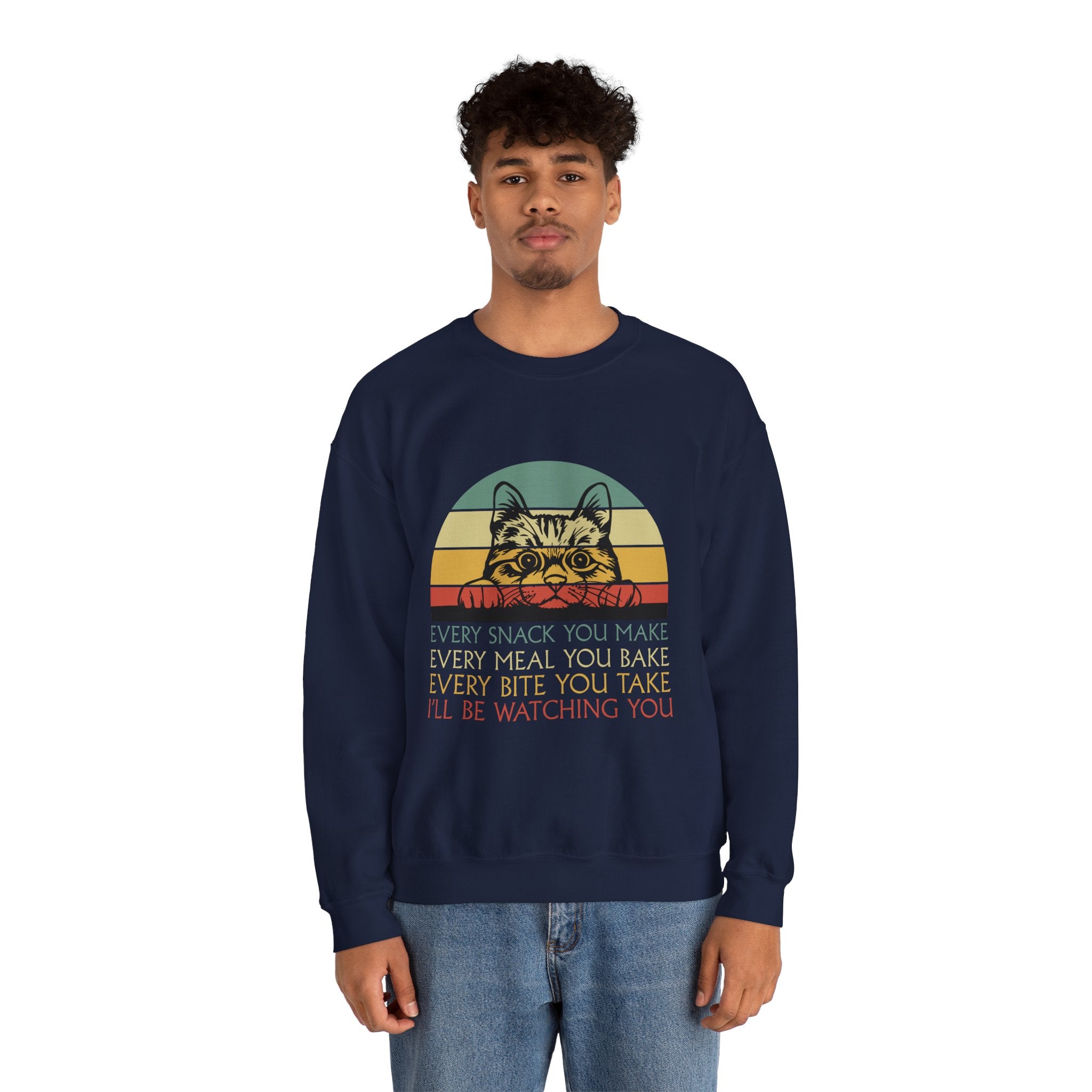 Cat Watching You Sweatshirt - Retro Stripes "Every Snack You Make... I'll Be Watching You" Crewneck