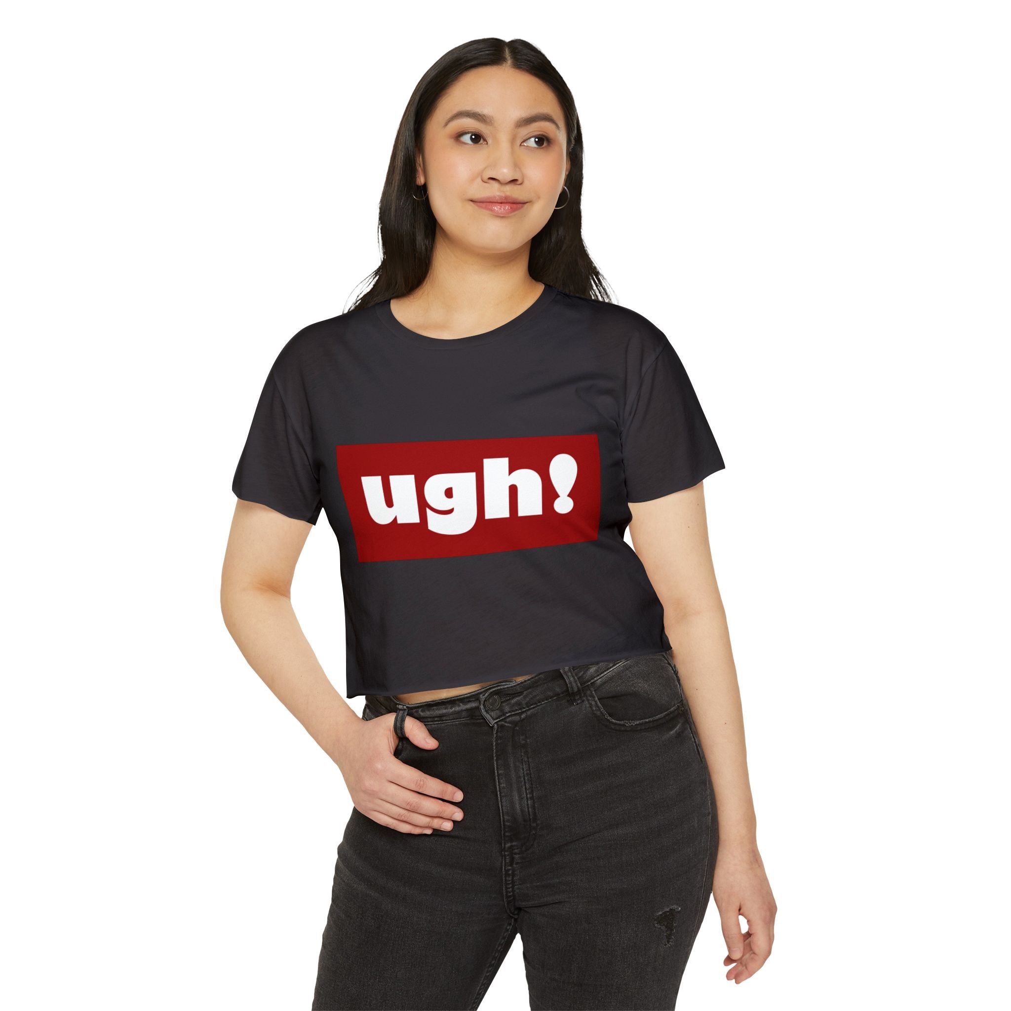"ugh!" Festival Crop Top — Playful Graphic Women's Cropped Tee