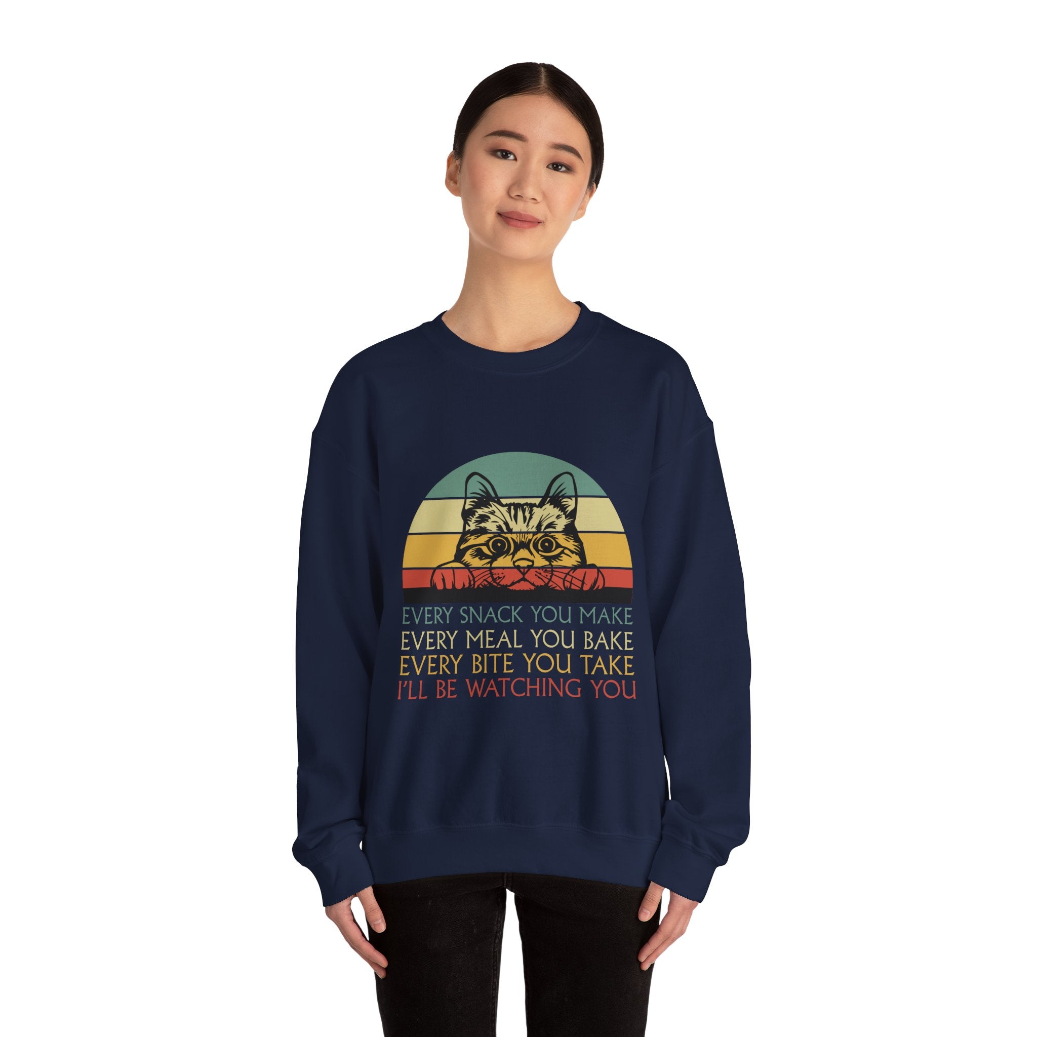 Cat Watching You Sweatshirt - Retro Stripes "Every Snack You Make... I'll Be Watching You" Crewneck