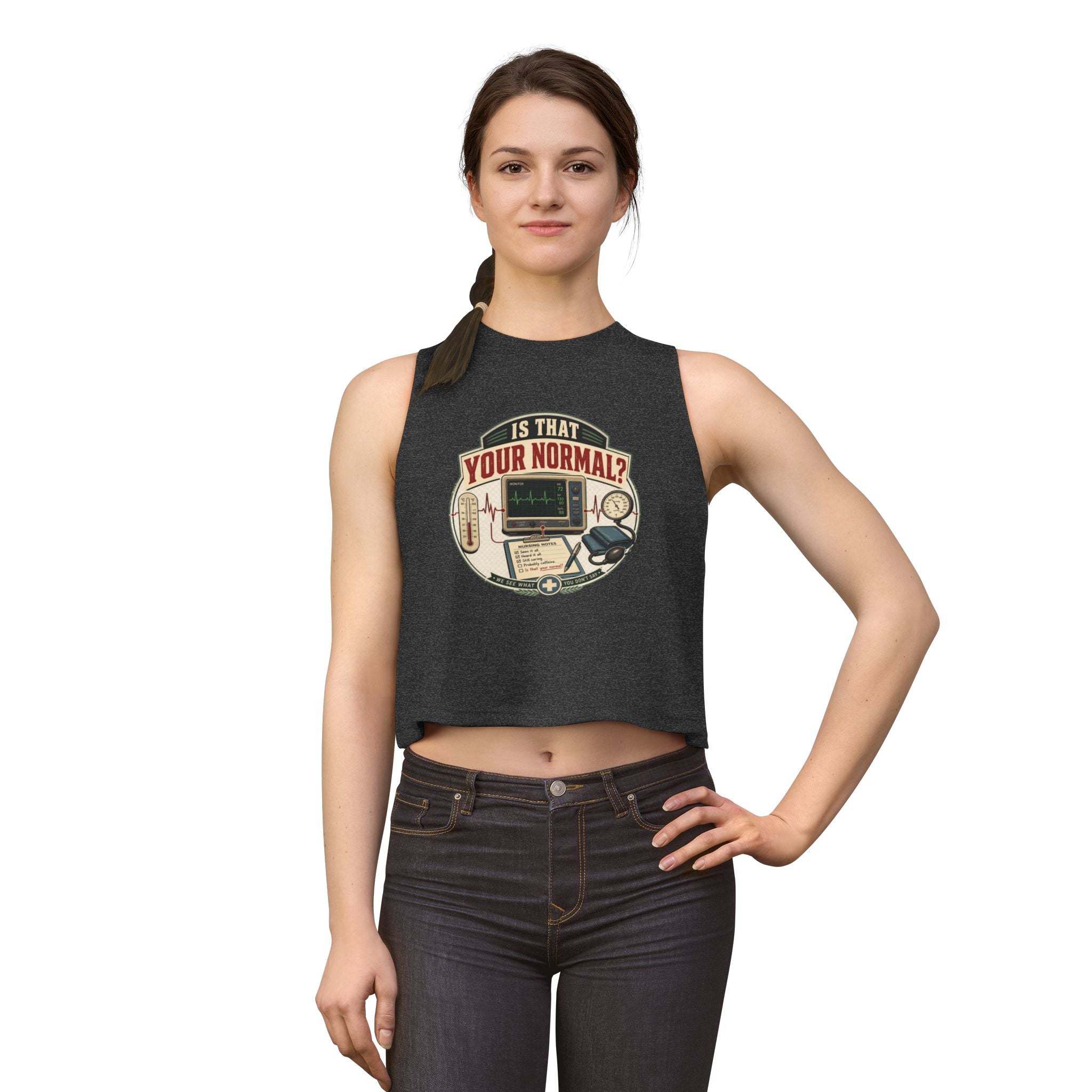 Is That Your Normal? Medical Tech Crop Top – Women's Nurse EMT Shirt