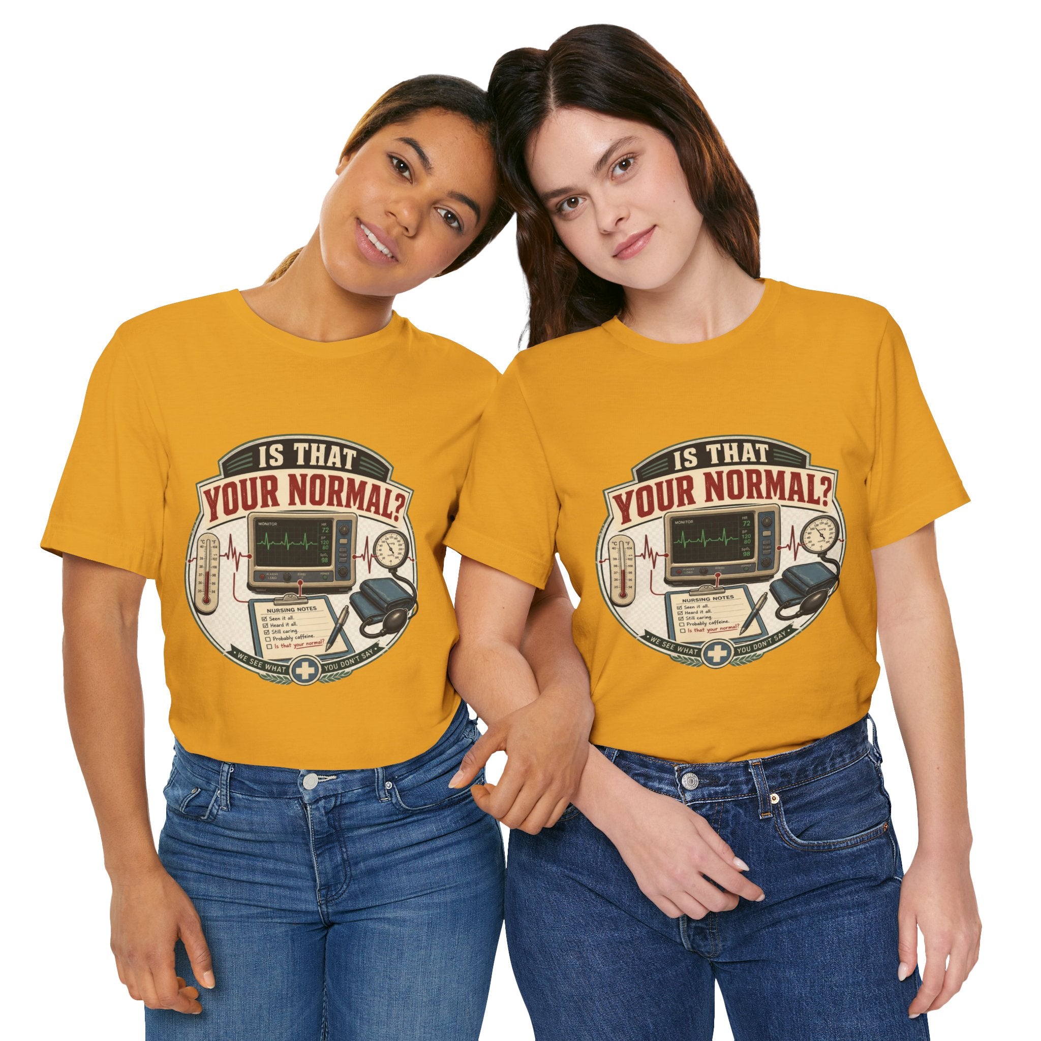 Is That Your Normal? Nurse Medical Tee – Funny Healthcare Shirt for Nurses & EMTs