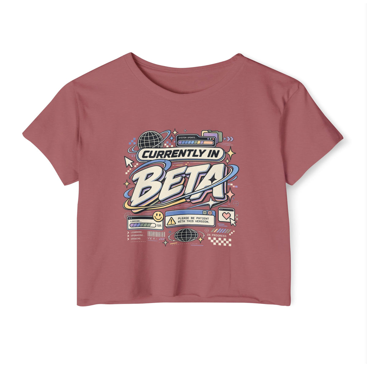 Currently in Beta Crop Top — Women's Festival Graphic Tee