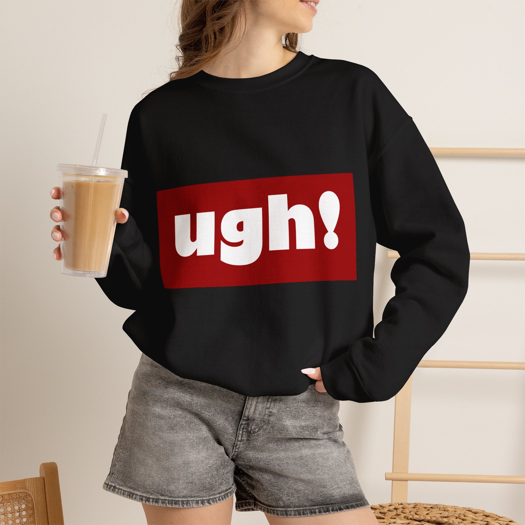 Ugh! Graphic Crewneck Sweatshirt – Casual Statement Pullover