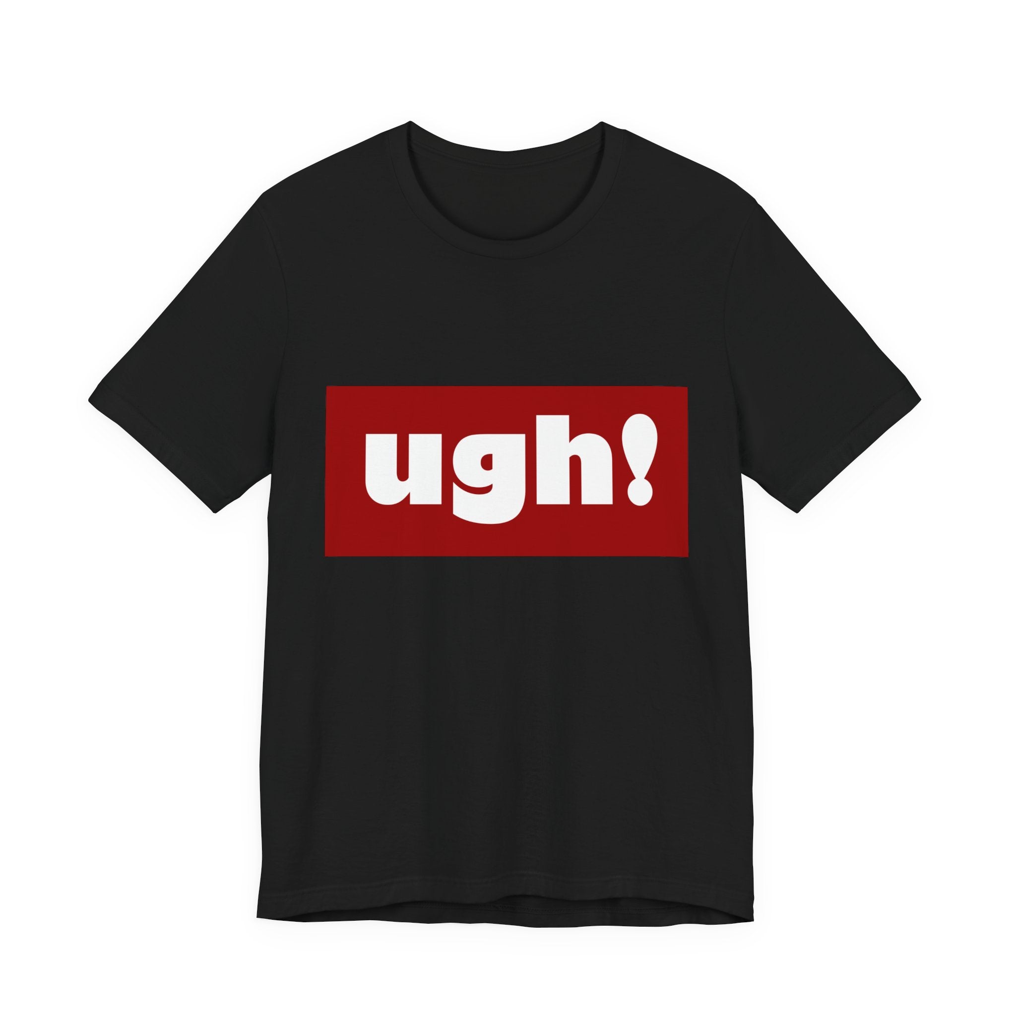 Ugh! Graphic Tee — Red Block Statement T-Shirt