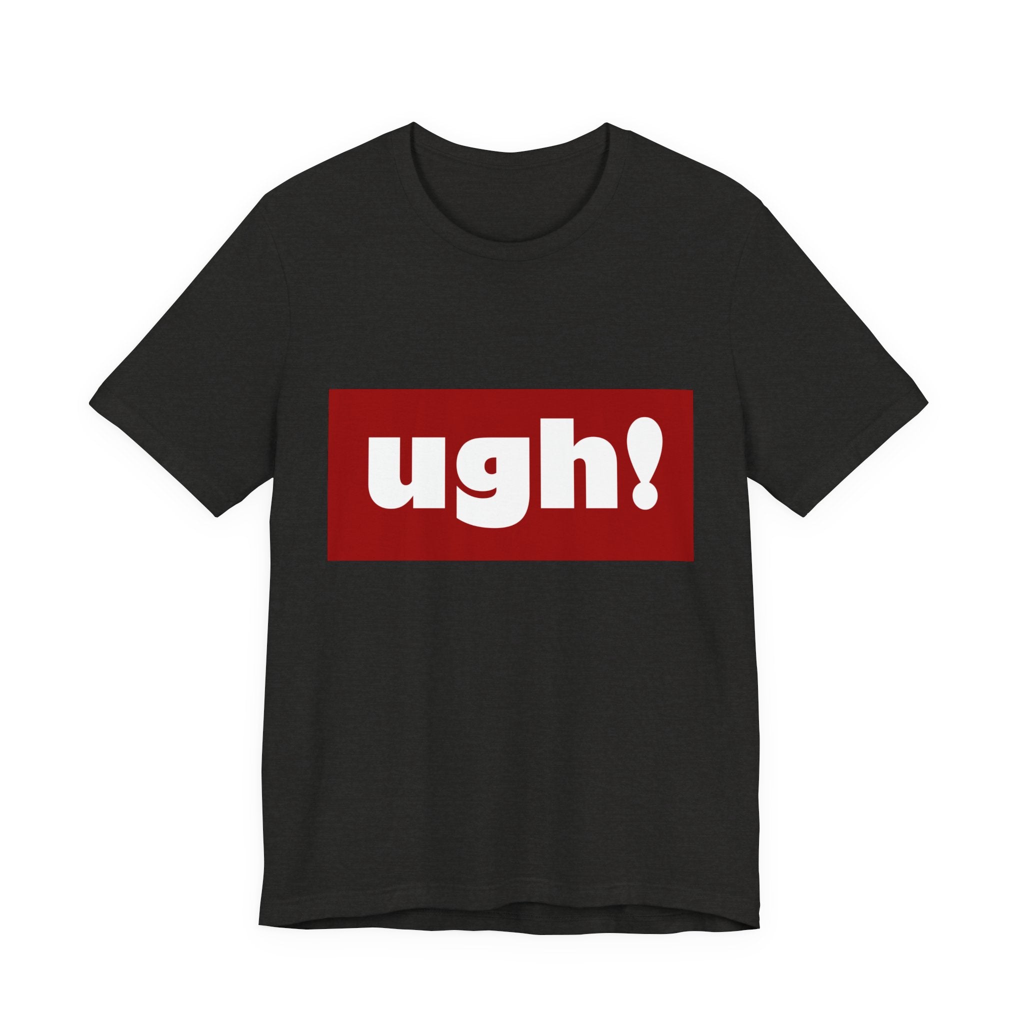 Ugh! Graphic Tee — Red Block Statement T-Shirt