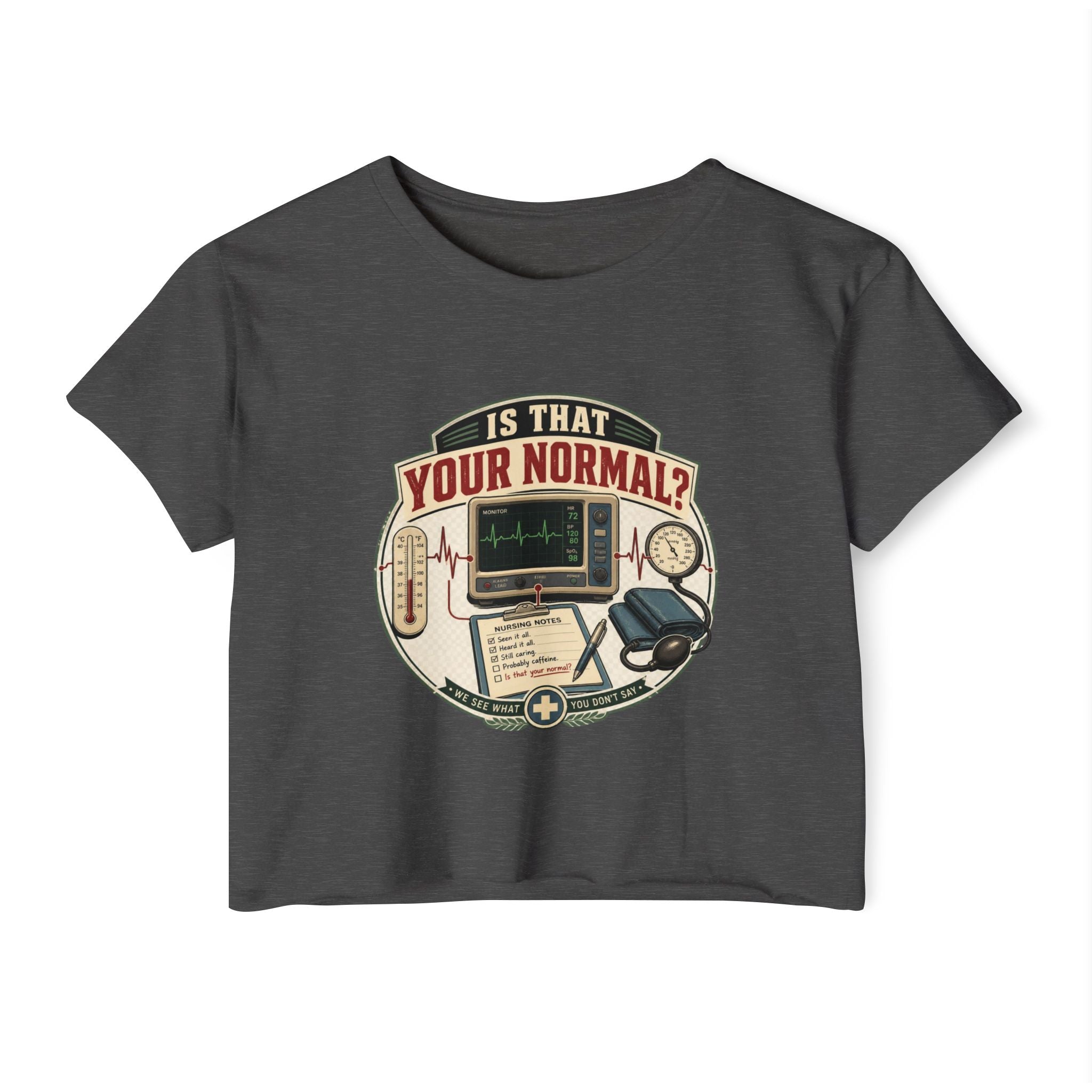 Is That Your Normal? Medical Monitor Graphic Crop Top