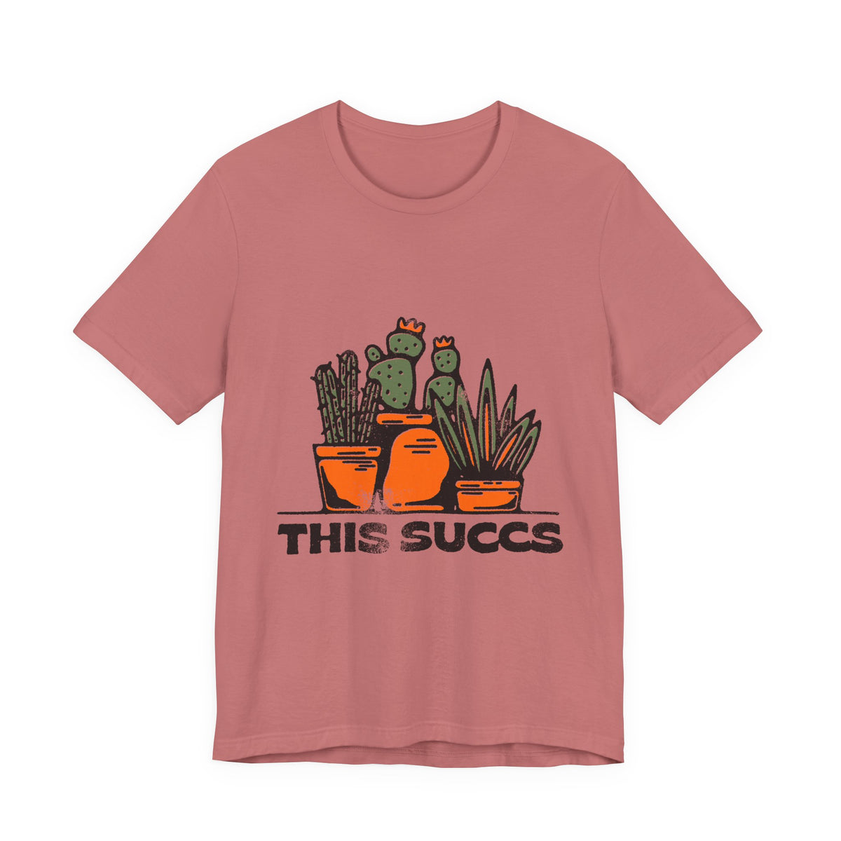 This Succs Cactus Tee — Funny Plant Lover T-Shirt