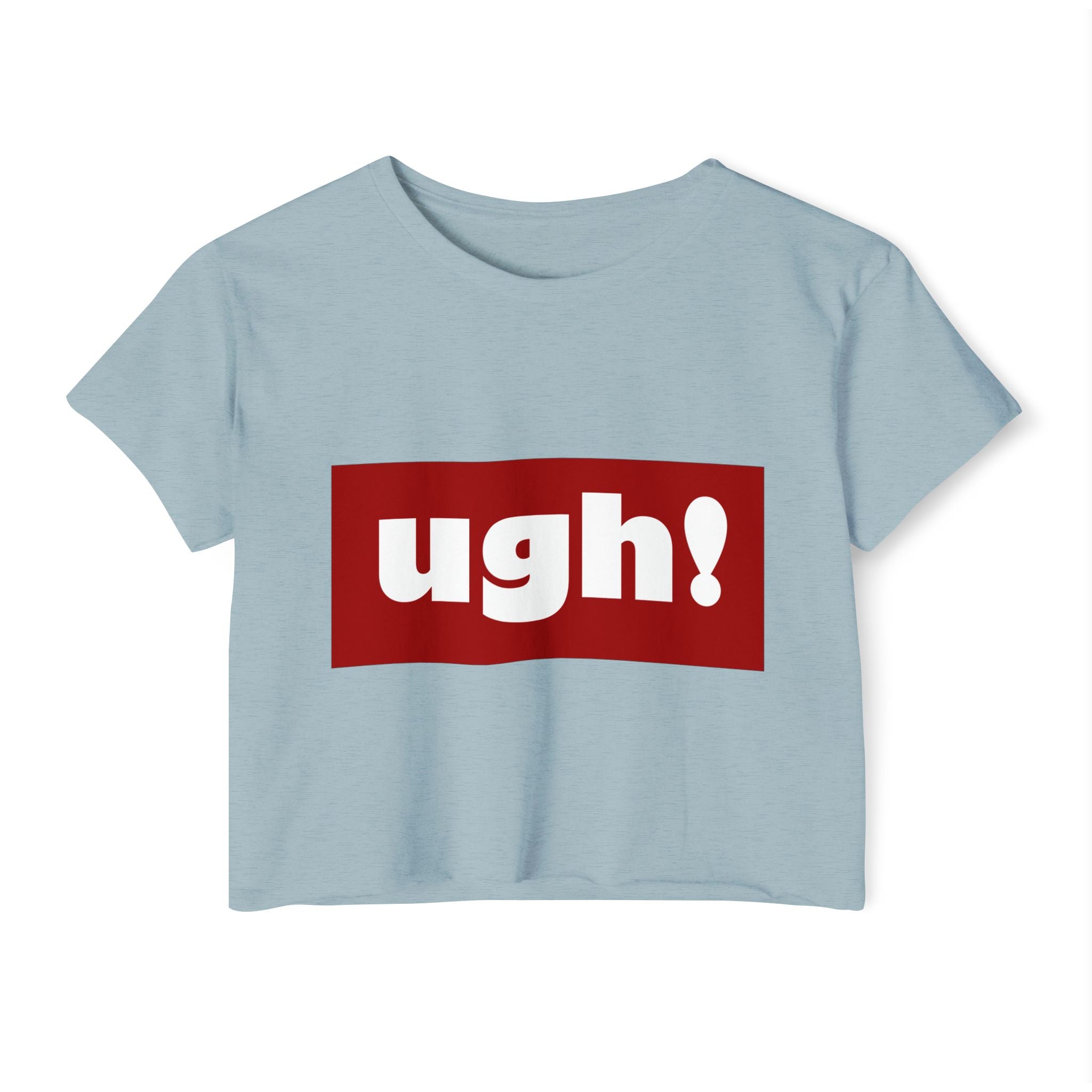 "ugh!" Festival Crop Top — Playful Graphic Women's Cropped Tee