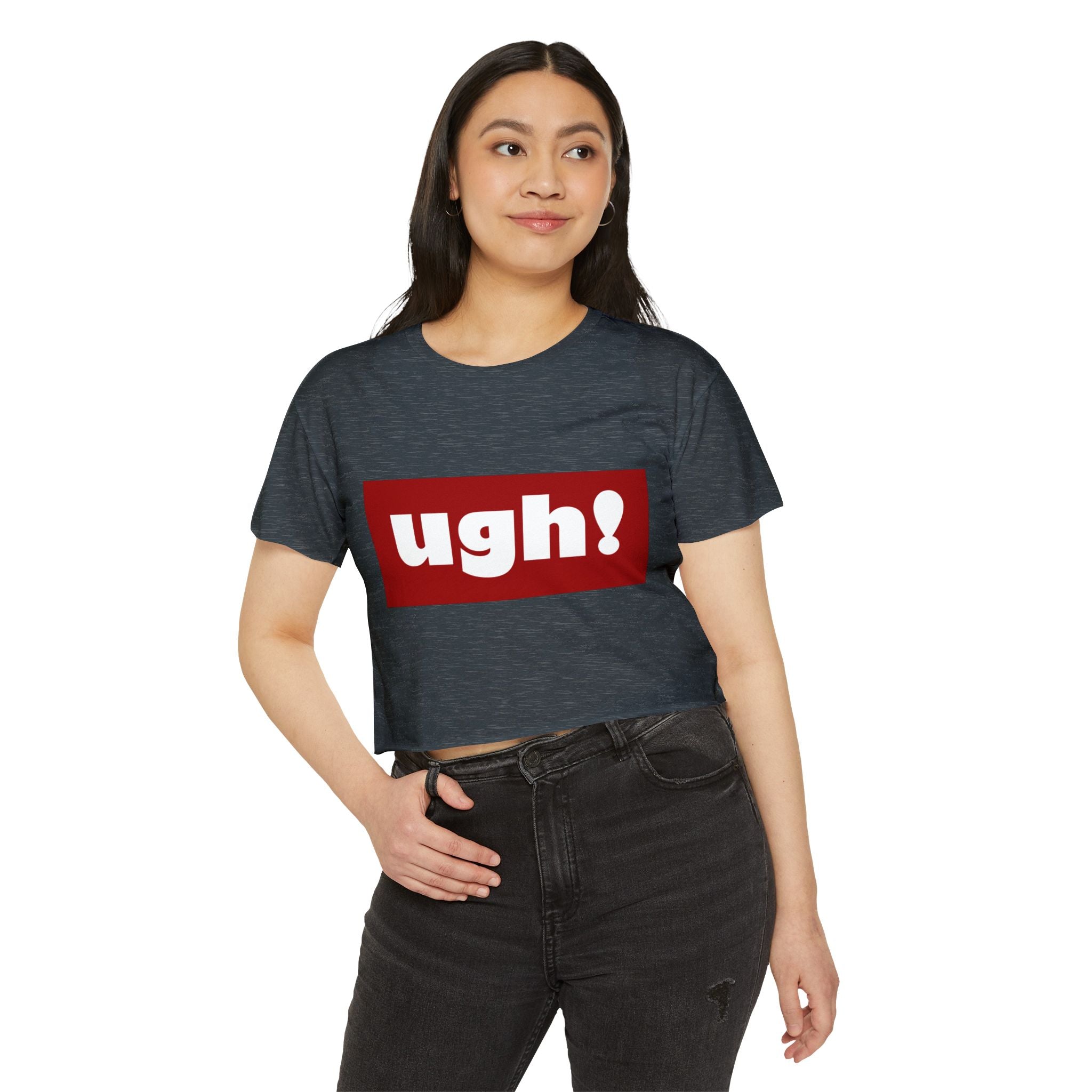 "ugh!" Festival Crop Top — Playful Graphic Women's Cropped Tee