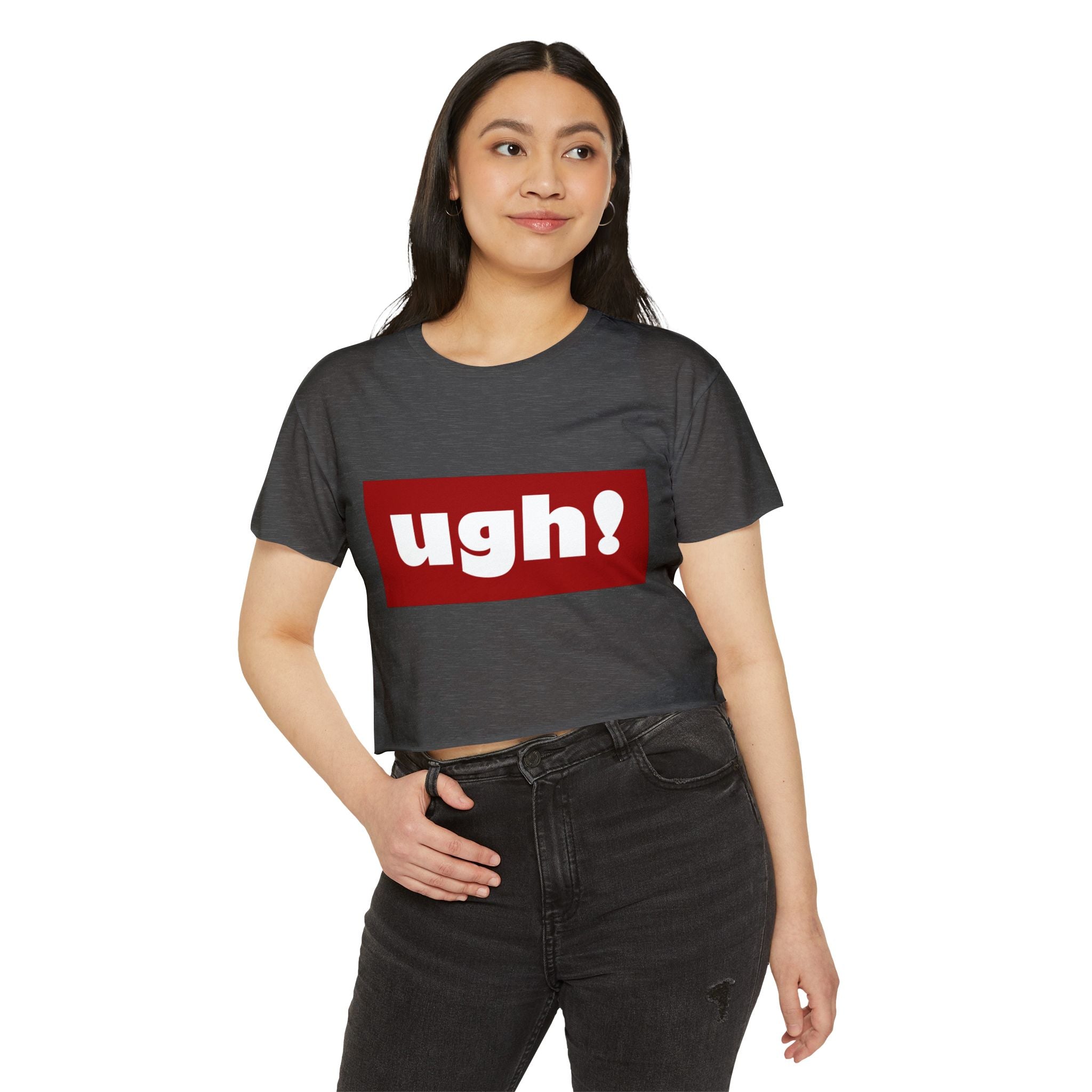 "ugh!" Festival Crop Top — Playful Graphic Women's Cropped Tee