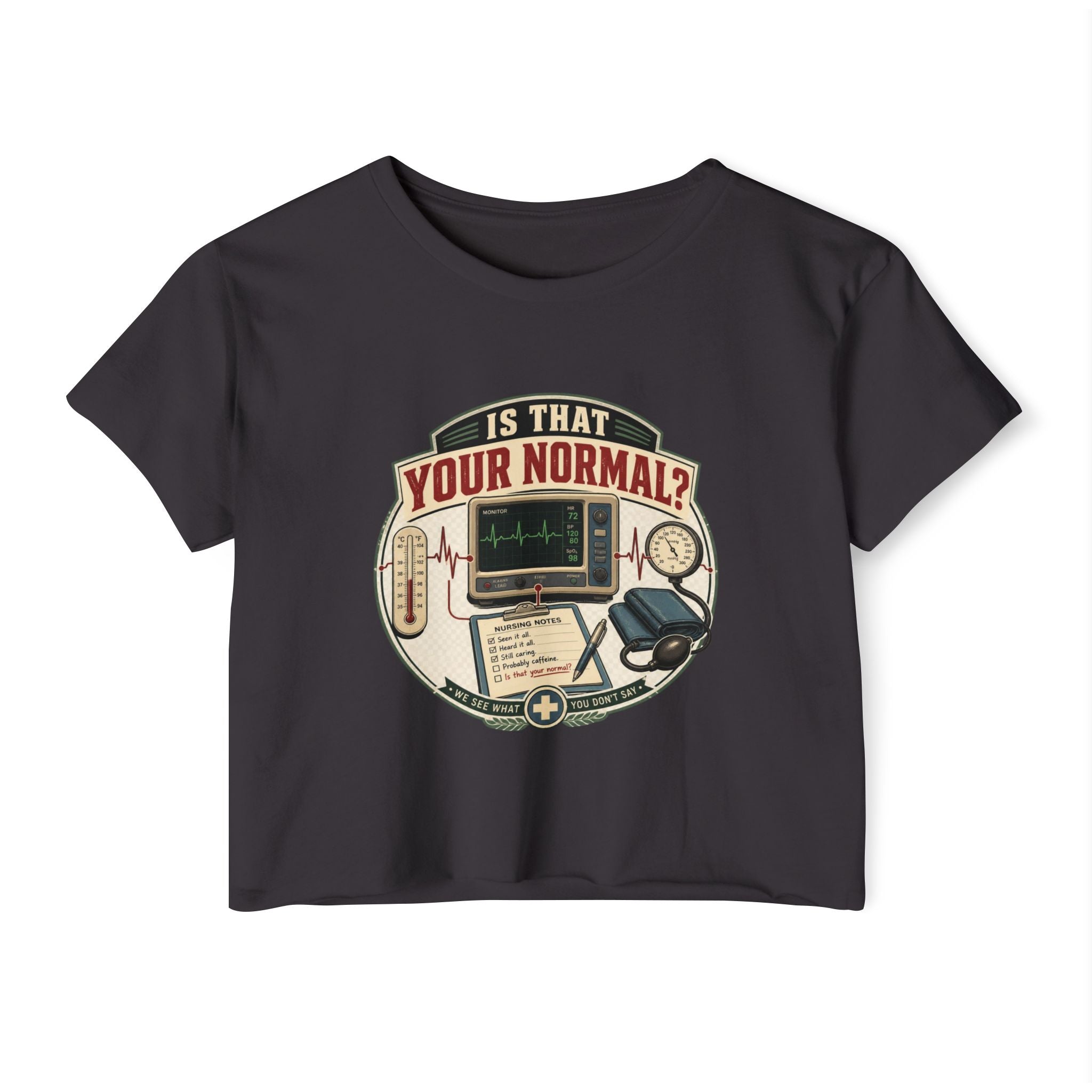 Is That Your Normal? Medical Monitor Graphic Crop Top