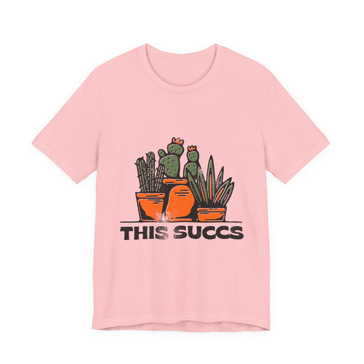 This Succs Cactus Tee — Funny Plant Lover T-Shirt